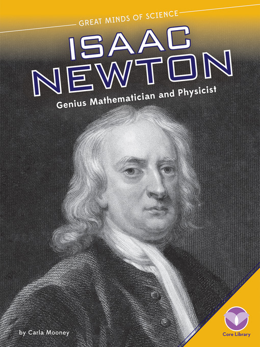 Title details for Isaac Newton by Carla Mooney - Available